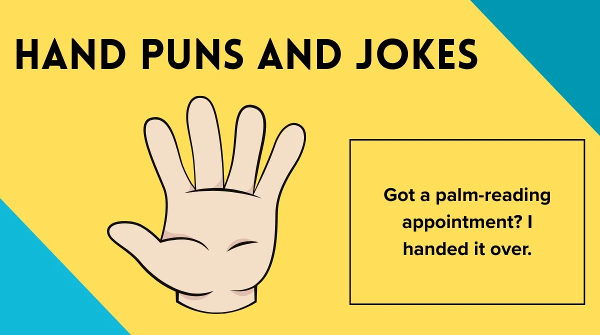 Hand Puns And Jokes