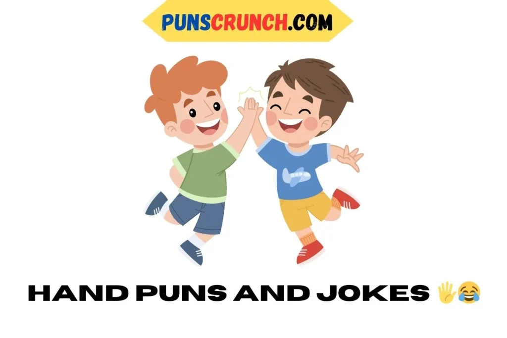 Hand Puns And Jokes