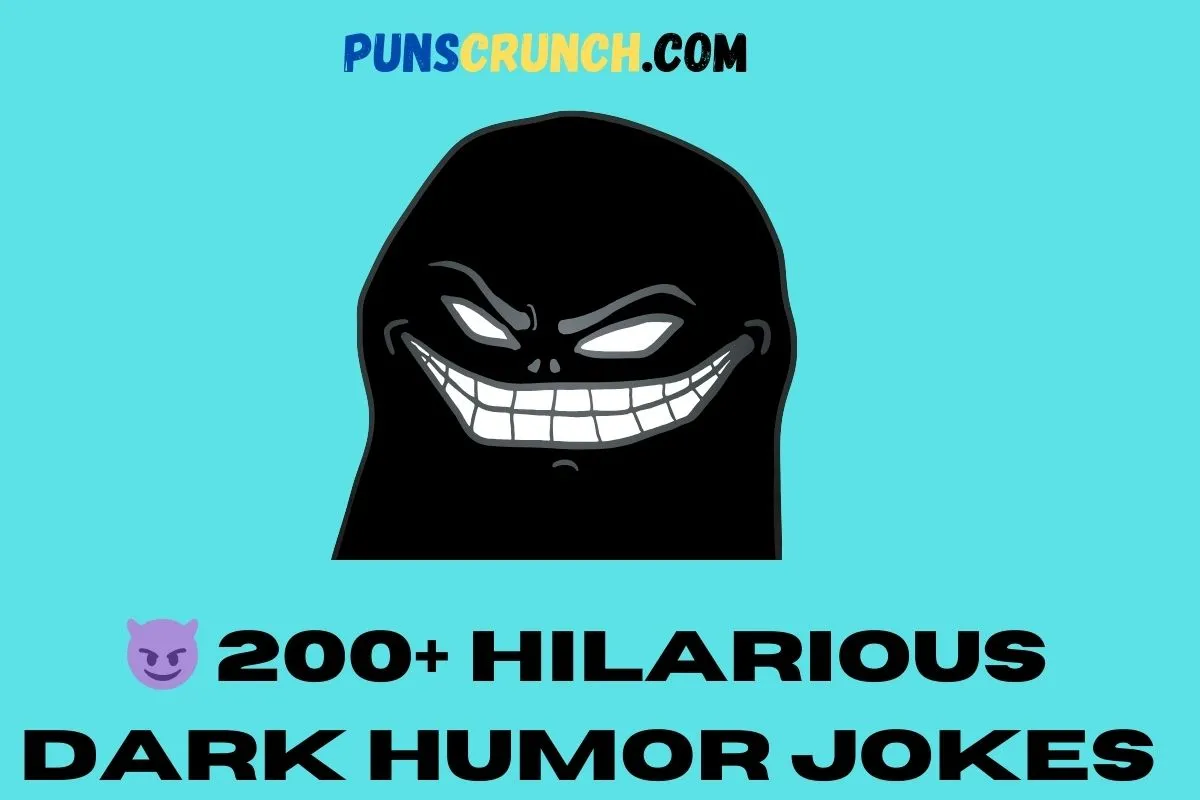 Hilarious Dark Humor Jokes