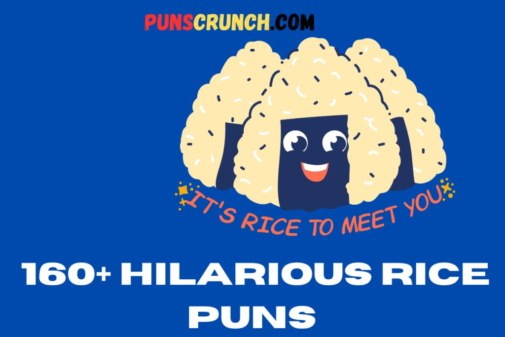 Hilarious Rice Puns