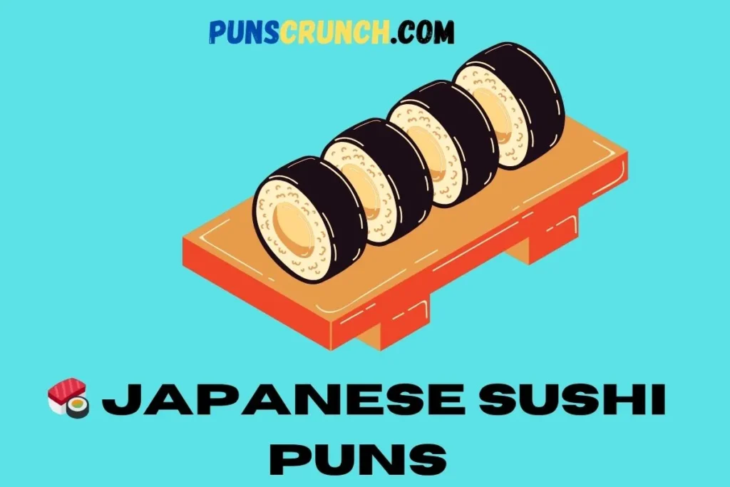  Japanese Sushi Puns