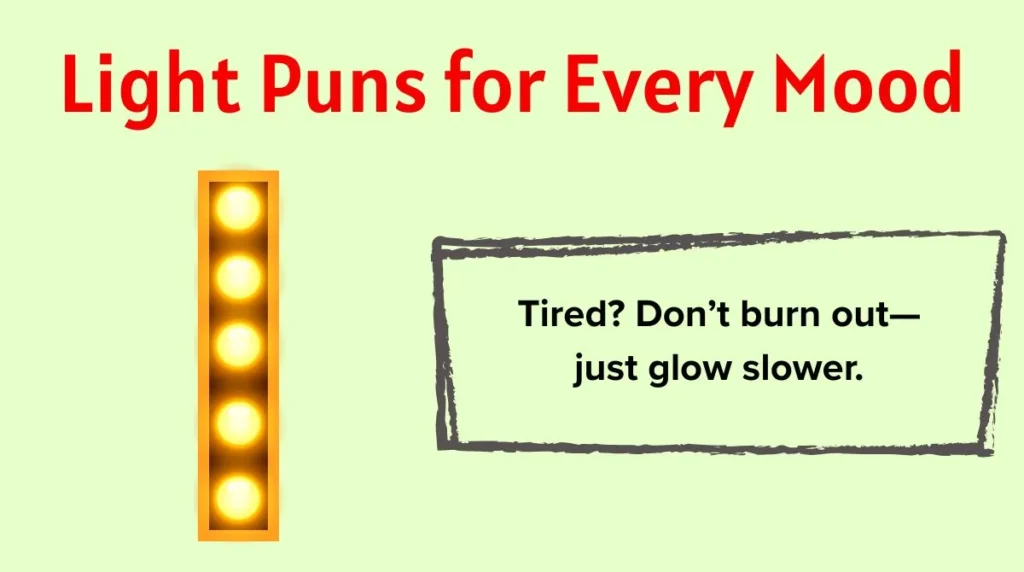 Light Puns for Every Mood