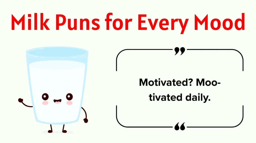 Milk Puns for Every Mood