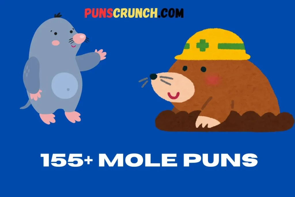 Mole Puns
