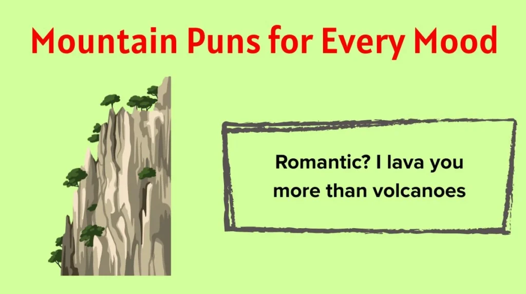 Mountain Puns for Every Mood