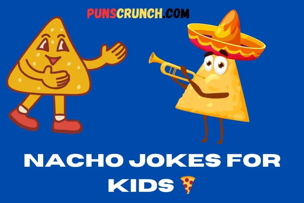 Nacho Jokes for Kids 