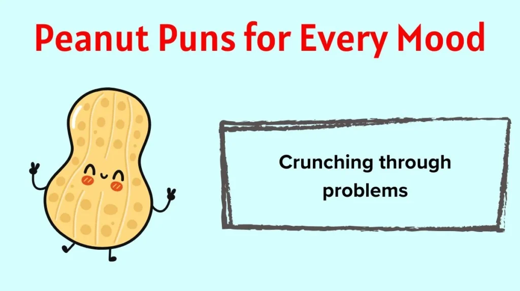 Peanut Puns for Every Mood