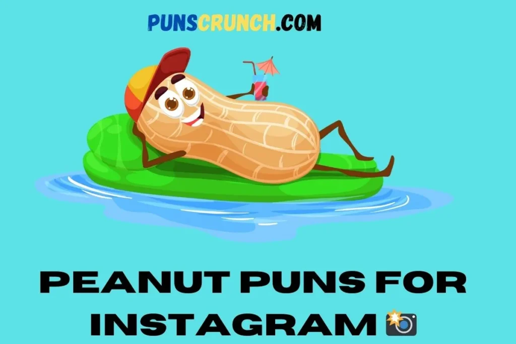 Peanut Puns For Instagram  