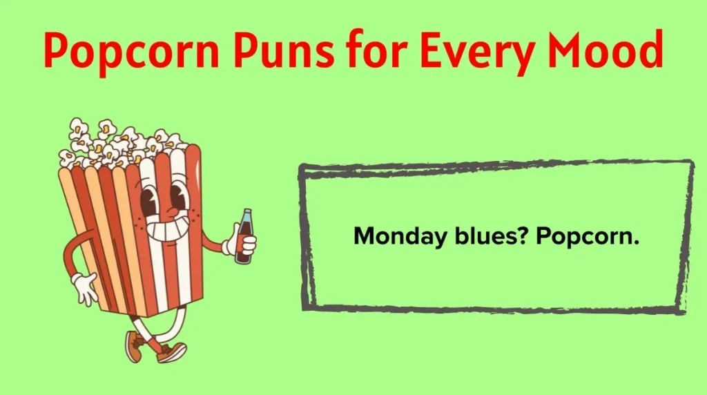 Popcorn Puns for Every Mood