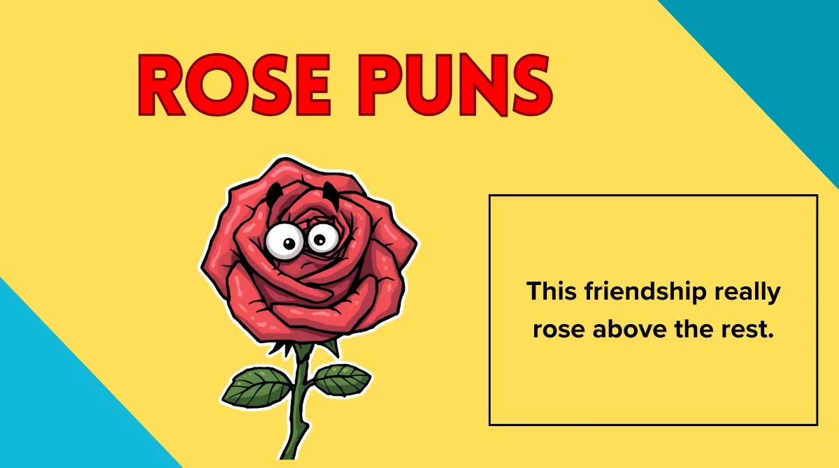 Rose Puns
