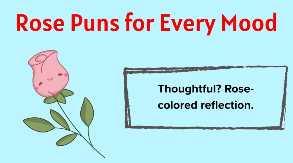 Rose Puns for Every Mood