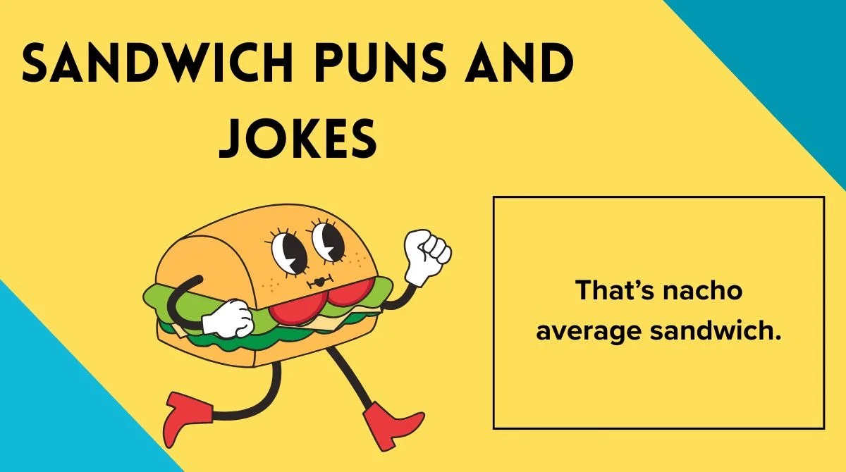 Sandwich Puns and Jokes