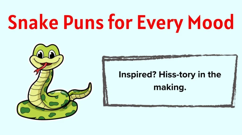 Snake Puns for Every Mood