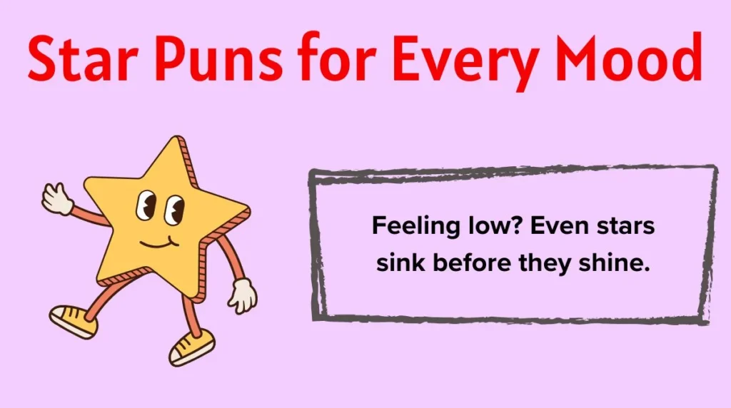 Star Puns for Every Mood