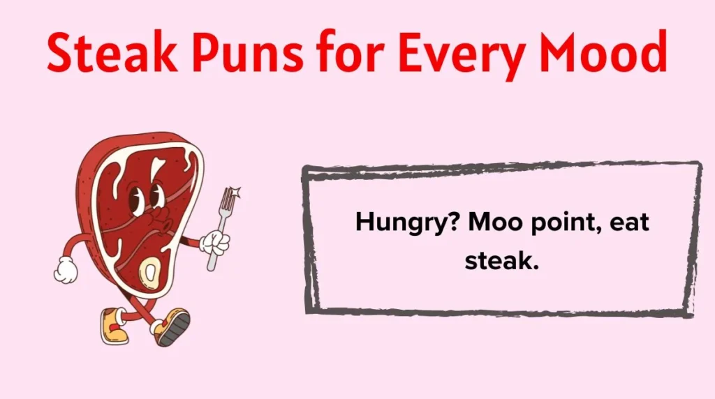 Steak Puns for Every Mood