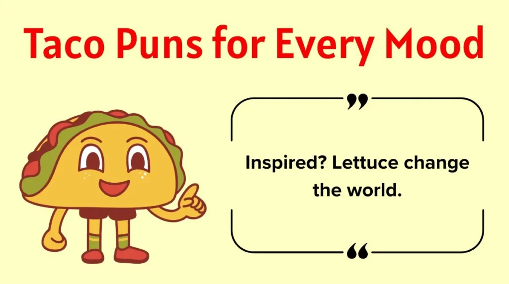 Taco Puns for Every Mood
