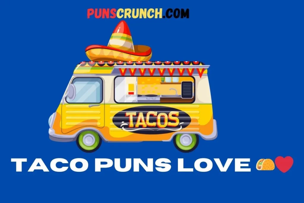 Taco Puns Love  