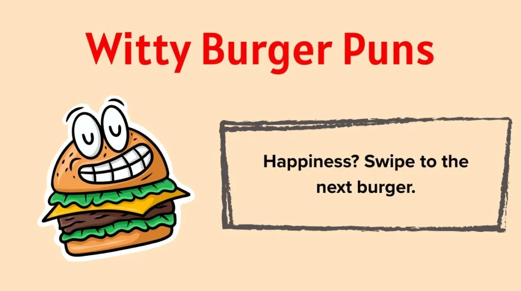 Witty Burger Puns