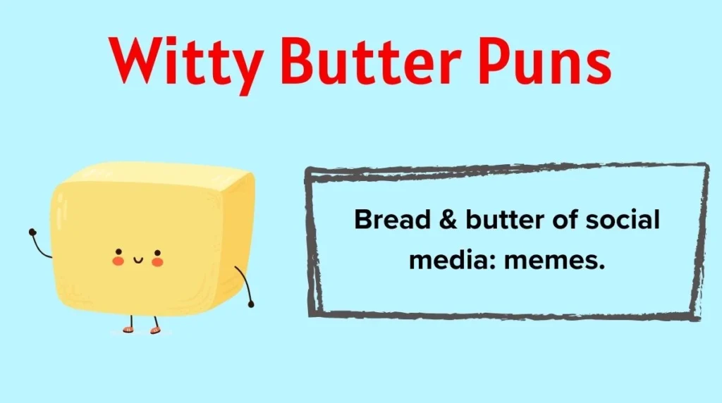 Witty Butter Puns