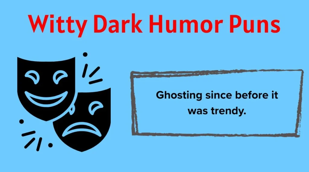 Witty Dark Humor Puns