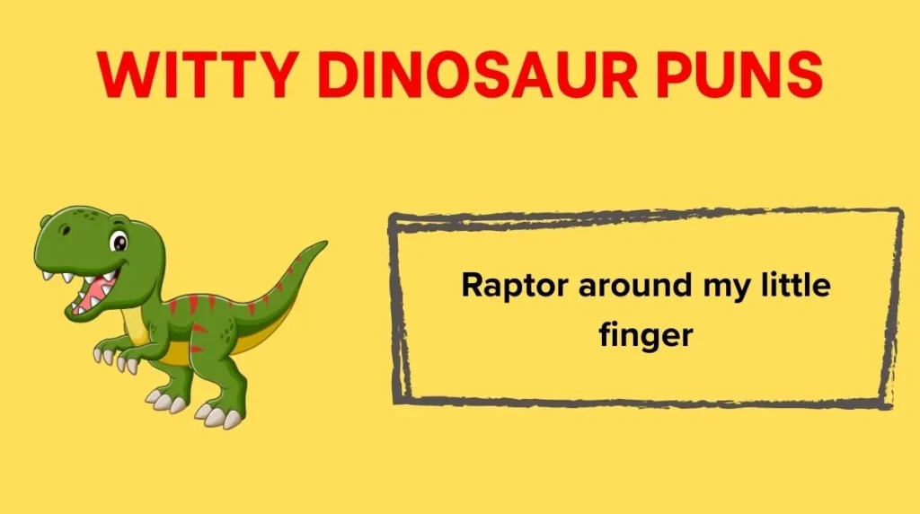 Witty Dinosaur Puns