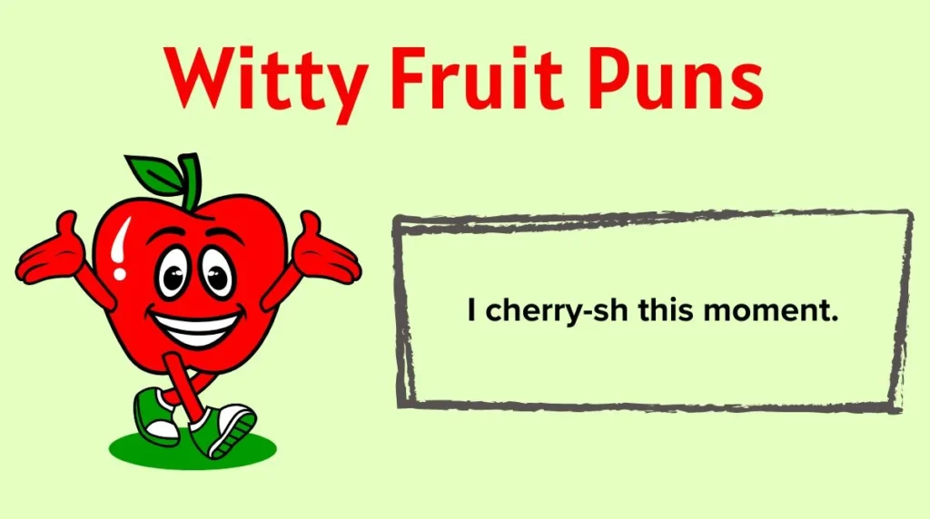 Witty Fruit Puns