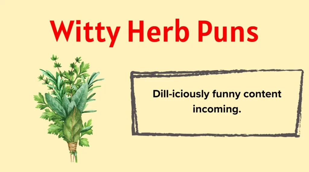 Witty Herb Puns