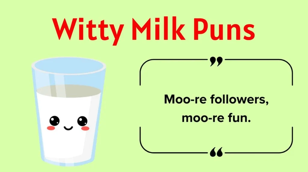 Witty Milk Puns