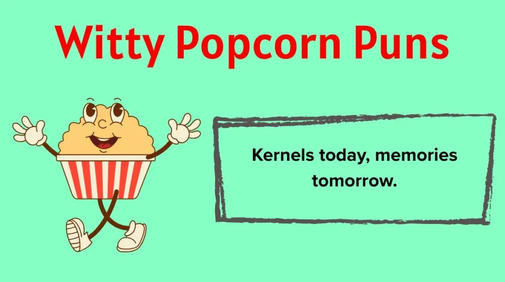 Witty Popcorn Puns