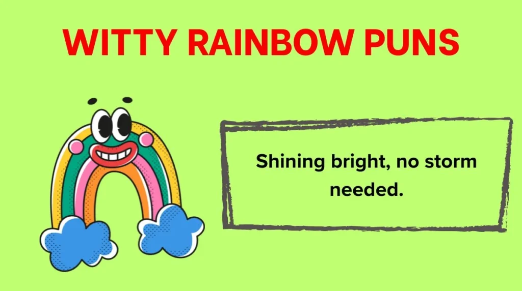Witty Rainbow Puns