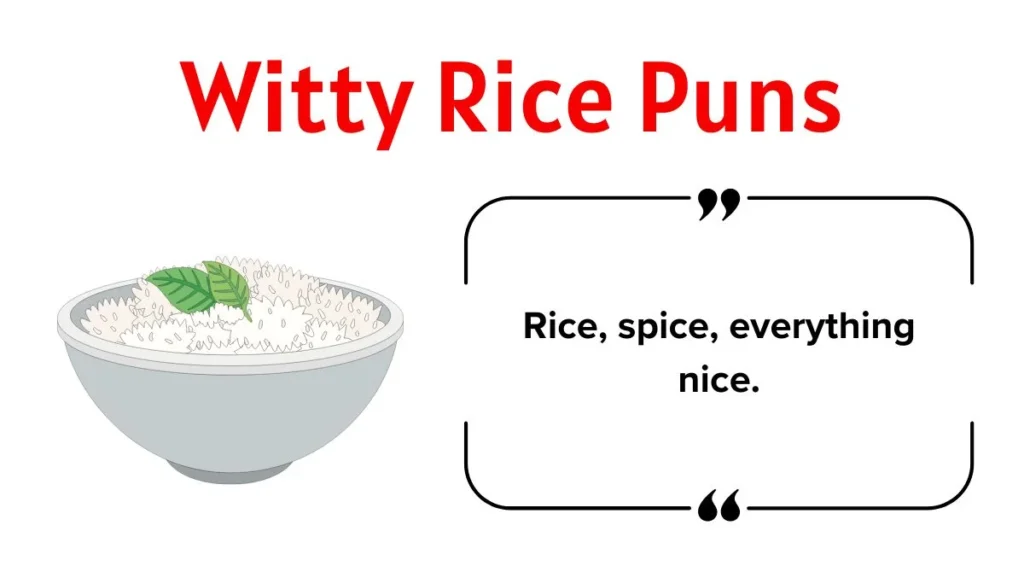 Witty Rice Puns