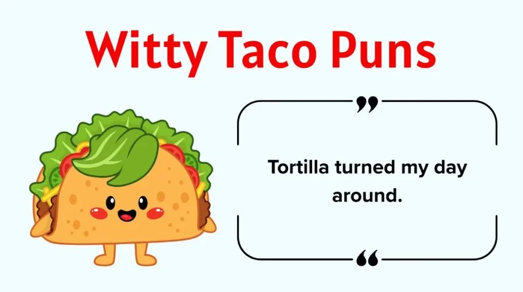 Witty Taco Puns