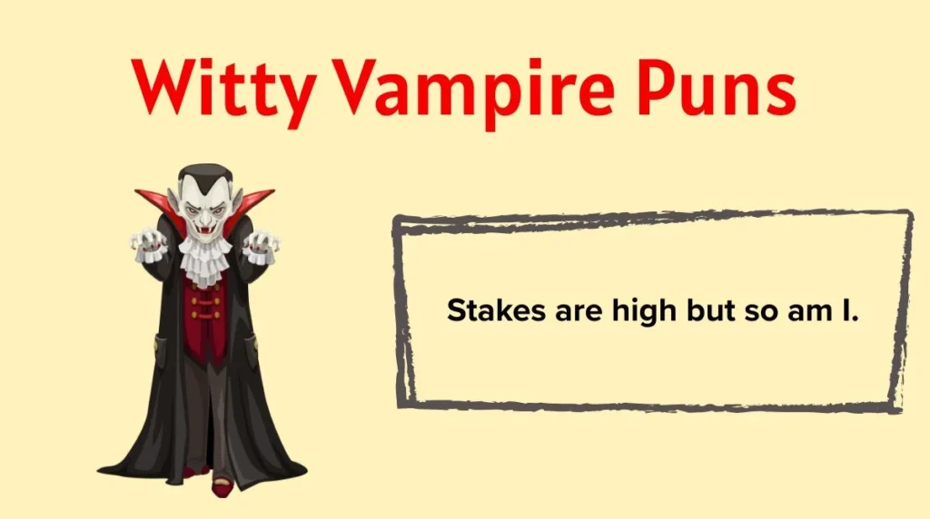 Witty Vampire Puns