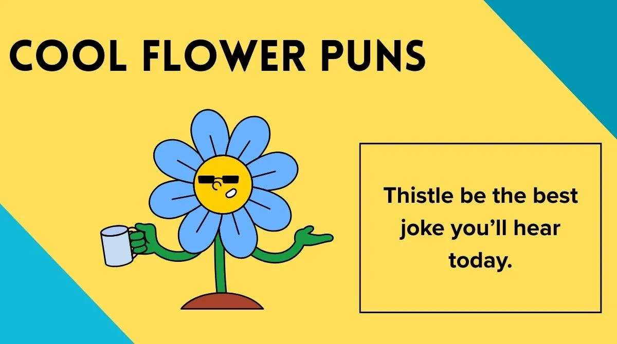Cool Flower Puns
