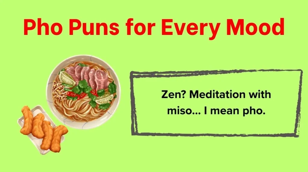 Pho Puns for Every Mood