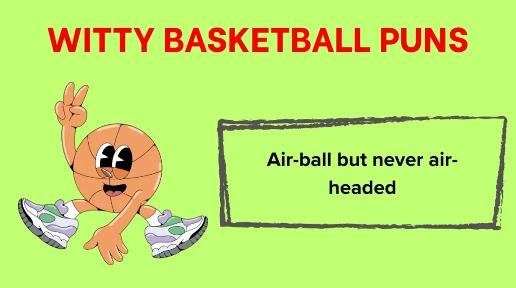Witty Basketball Puns