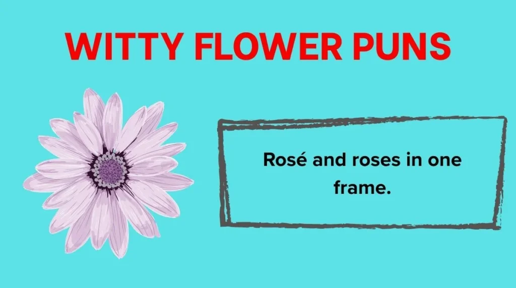 Witty Flower Puns