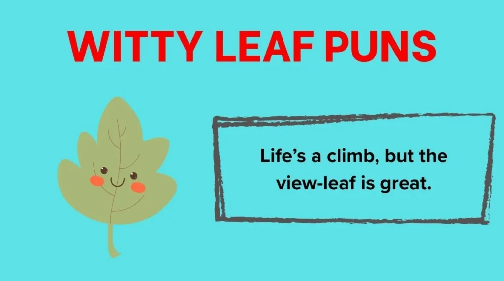 Witty Leaf Puns