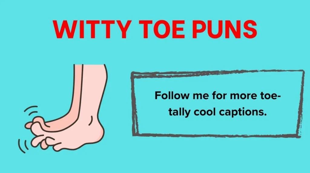 Witty Toe Puns