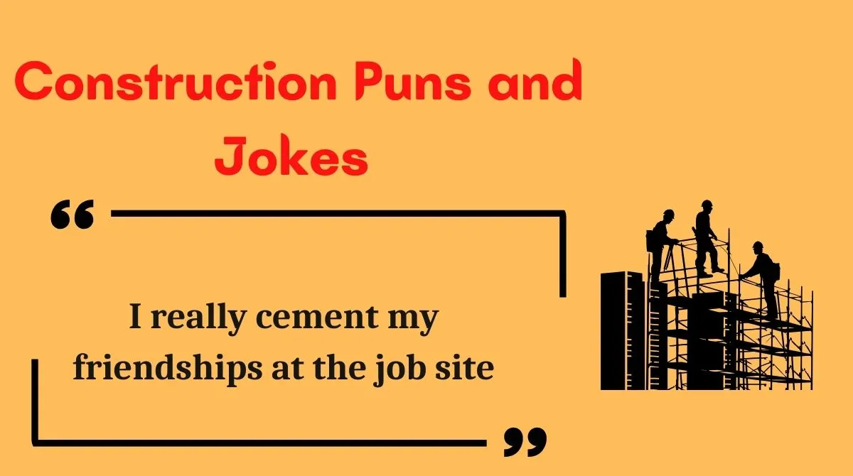 Construction Puns and Jokes