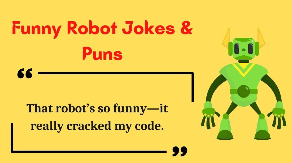 Funny Robot Jokes & Puns