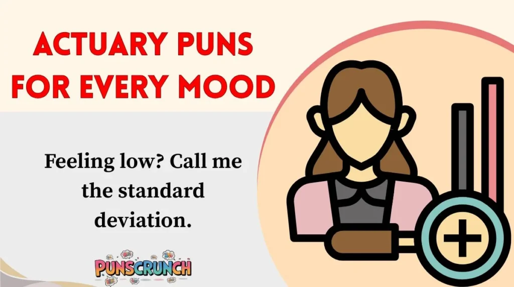 Actuary Puns for Every Mood