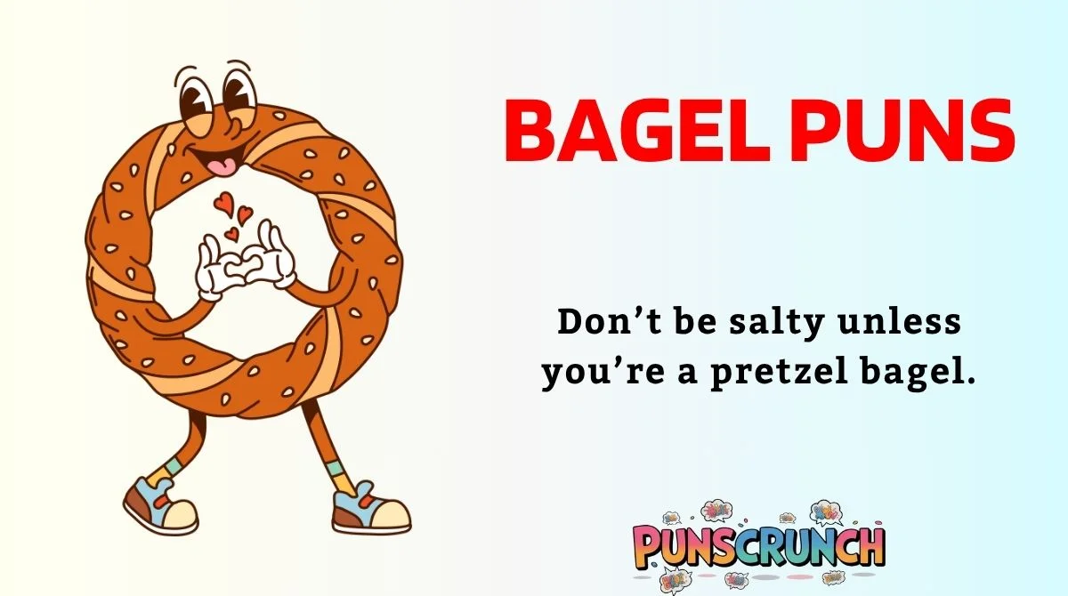 Bagel Puns