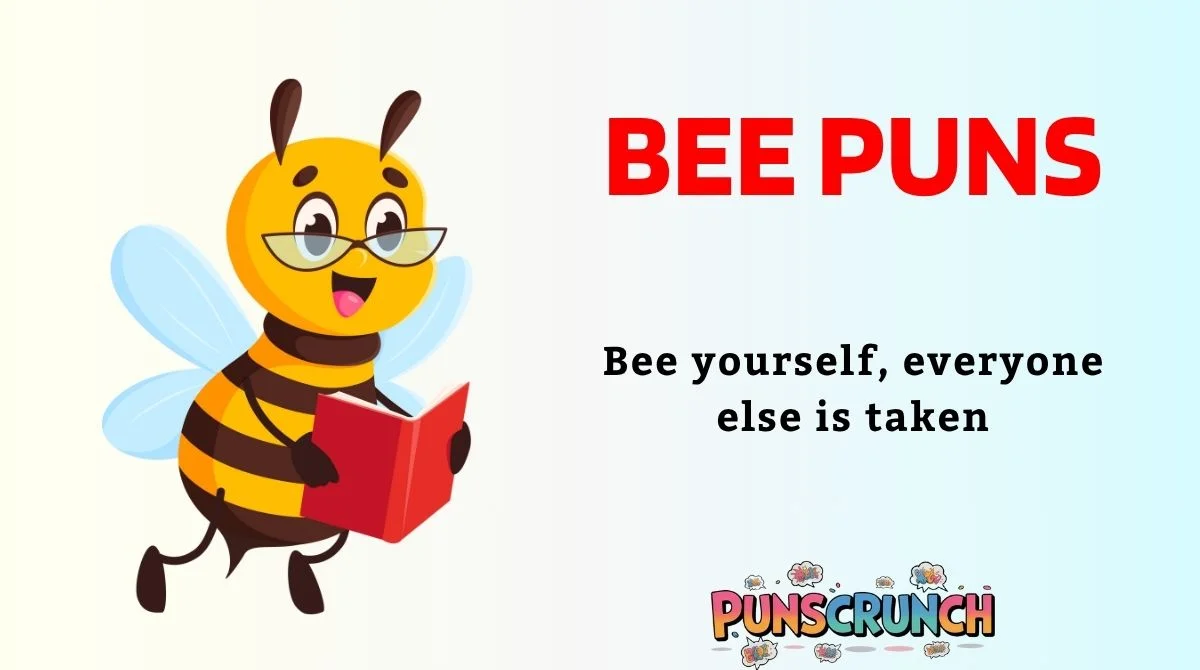 Bee Puns