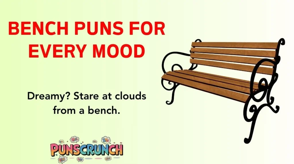 Bench Puns for Every Mood