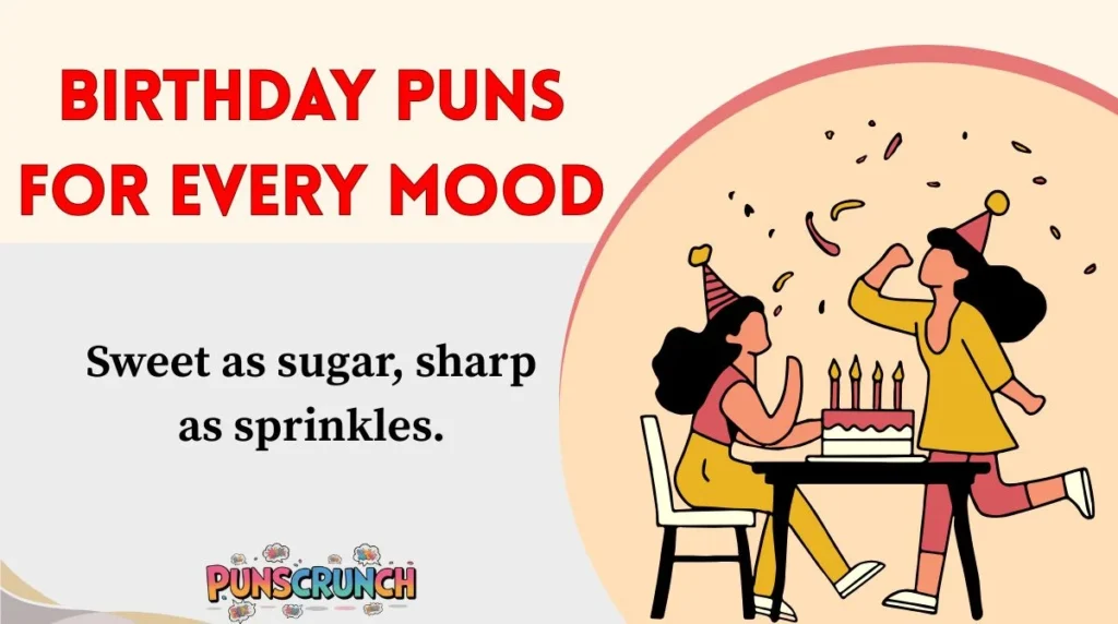 Birthday Puns for Every Mood