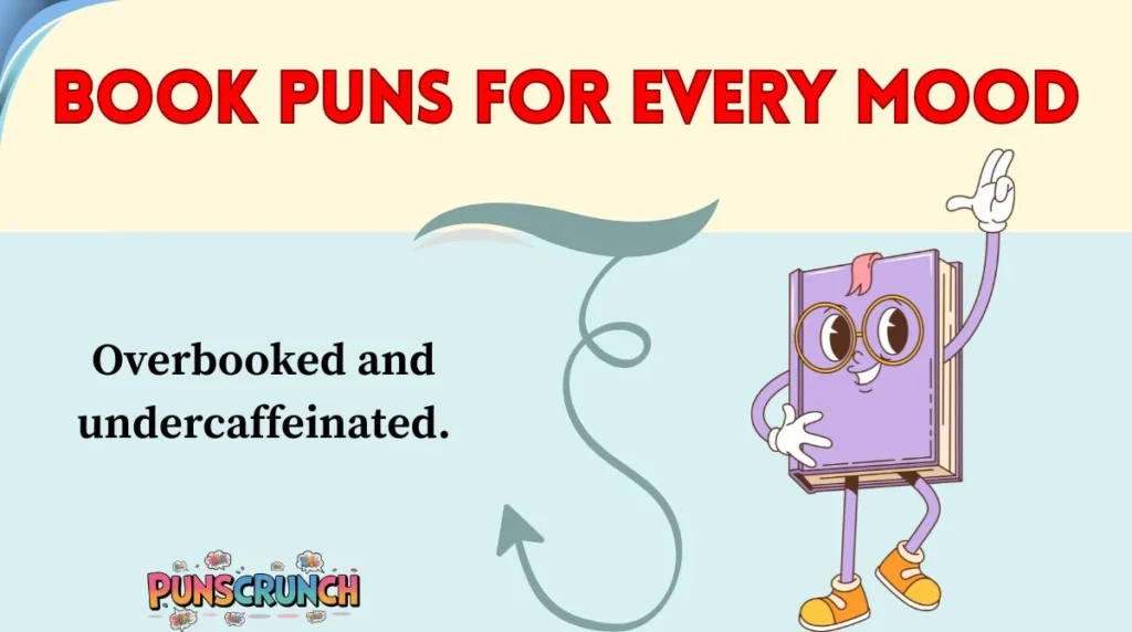 Book Puns for Every Mood