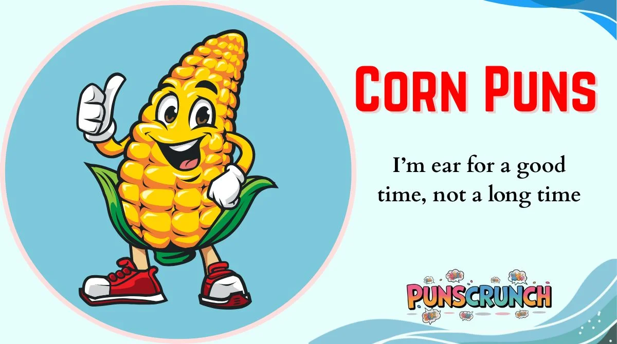 Corn Puns