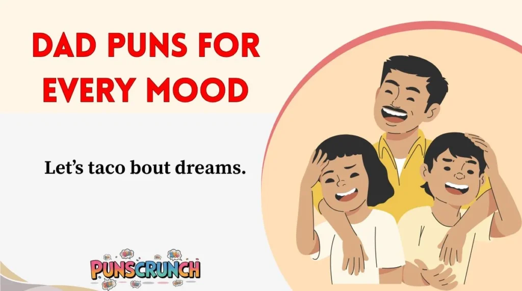 Dad Puns for Every Mood