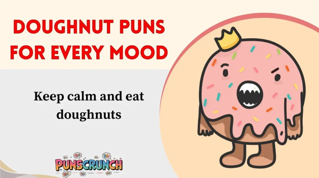 Doughnut Puns for Every Mood